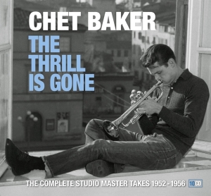 Chet Baker - Thrill Is Gone i gruppen CD / Jazz hos Bengans Skivbutik AB (3233656)