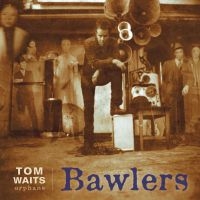 Tom Waits - Bawlers i gruppen VINYL / Pop-Rock hos Bengans Skivbutik AB (3234362)