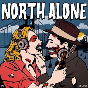 North Alone - Next Stop Ca i gruppen CD / Rock hos Bengans Skivbutik AB (3234534)