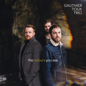 Toux Gauthier -Trio- - Colours You See i gruppen CD / Jazz hos Bengans Skivbutik AB (3234562)