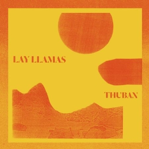 Lay Llamas - Thuban i gruppen VINYL / Rock hos Bengans Skivbutik AB (3234571)