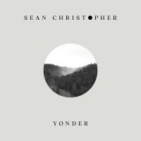 Christopher Sean - Yonder i gruppen VINYL / Pop-Rock hos Bengans Skivbutik AB (3234615)