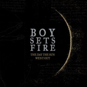 Boysetsfire - Day The Sun Went Out The i gruppen VINYL / Pop-Rock,Punk hos Bengans Skivbutik AB (3235952)