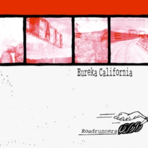 Eureka California - Roadrunners i gruppen VINYL / Pop-Rock hos Bengans Skivbutik AB (3235982)