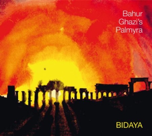 Ghazi Bahur & Palmyra - Bidaya i gruppen CD / Elektroniskt,World Music hos Bengans Skivbutik AB (3236247)