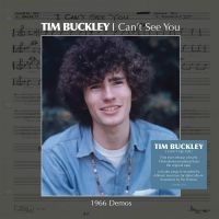 Buckley Tim - I Can't See You (1966 Demos) i gruppen VINYL / Pop-Rock hos Bengans Skivbutik AB (3236259)