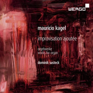 Kagel Mauricio - Improvisation Ajoutée i gruppen Externt_Lager / Naxoslager hos Bengans Skivbutik AB (3236767)