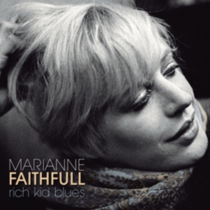 Faithfull Marianne - Rich Kid Blues i gruppen VINYL / Pop-Rock hos Bengans Skivbutik AB (3247671)