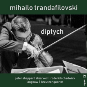 Trandafilovski Mihailo - Diptych i gruppen Externt_Lager / Naxoslager hos Bengans Skivbutik AB (3247730)