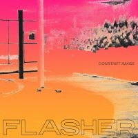 Flasher - Constant Image (Clear Vinyl) i gruppen VINYL / Rock hos Bengans Skivbutik AB (3249223)