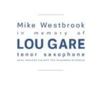 Westbrook Mike - In Memory Of Lou Gare i gruppen CD / Jazz hos Bengans Skivbutik AB (3249379)