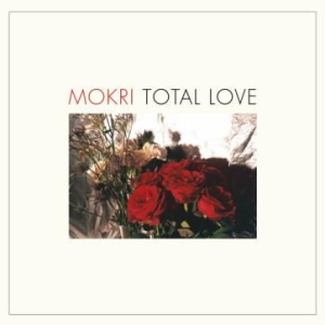 Mokri - Total Love i gruppen VINYL / Pop-Rock hos Bengans Skivbutik AB (3249461)