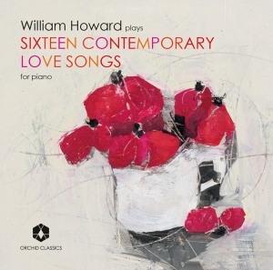 William Howard - Sixteen Contemporary Love Songs i gruppen Externt_Lager / Naxoslager hos Bengans Skivbutik AB (3261714)