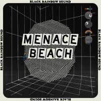 Menace Beach - Black Rainbow Sound i gruppen VINYL / Pop-Rock hos Bengans Skivbutik AB (3277428)