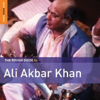 Khan Ali Akbar - Rough Guide To Ali Akbar Khan i gruppen CD / Elektroniskt,World Music hos Bengans Skivbutik AB (3277943)