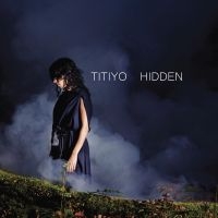 Titiyo - Hidden i gruppen CD / Pop-Rock hos Bengans Skivbutik AB (3278078)