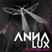 Anna Lux - Wunderland i gruppen CD / Pop-Rock hos Bengans Skivbutik AB (3299388)