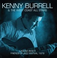 Burrell Kenny & The West Coast All - Lauguna Beach Festival 1979 (Fm) i gruppen CD / Jazz hos Bengans Skivbutik AB (3299450)