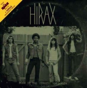Hirax - Born In The Streets (Demo + Rehears i gruppen VINYL / Hårdrock hos Bengans Skivbutik AB (3302185)