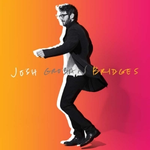 Josh Groban - Bridges (Cd Deluxe) i gruppen CD / Pop-Rock hos Bengans Skivbutik AB (3304050)