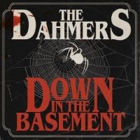 Dahmers - Down In The Basement i gruppen VINYL / Hårdrock,Pop-Rock,Reggae hos Bengans Skivbutik AB (3304650)