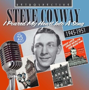 Steve Conway - I Poured My Heart Into A Song i gruppen VI TIPSAR / Julklappstips CD hos Bengans Skivbutik AB (3305164)