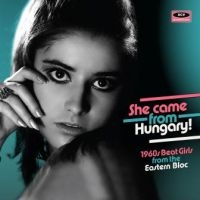 Various Artists - She Came From Hungary! 60'S Beat Gi i gruppen VI TIPSAR / Julklappstips CD hos Bengans Skivbutik AB (3306663)