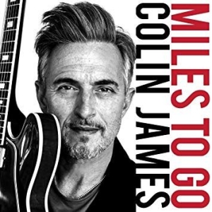 James Colin - Miles To Go i gruppen CD / Jazz/Blues hos Bengans Skivbutik AB (3306688)