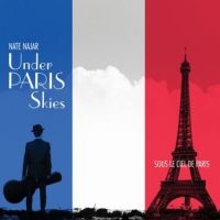 Najar Nate - Under Paris Skies i gruppen CD / Jazz hos Bengans Skivbutik AB (3306749)