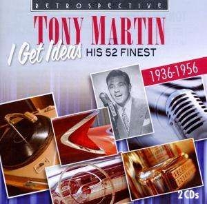 Tony Martin - I Get Ideas i gruppen CD / Jazz hos Bengans Skivbutik AB (3306923)