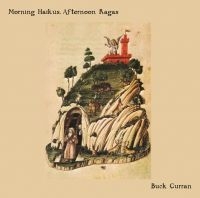 Curran Buck - Morning Haikus, Afternoon Ragas i gruppen VINYL / Pop-Rock hos Bengans Skivbutik AB (3307696)