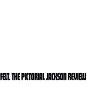 Felt - Pictorial Jackson Review: Deluxe Ga i gruppen VINYL / Pop-Rock hos Bengans Skivbutik AB (3307731)