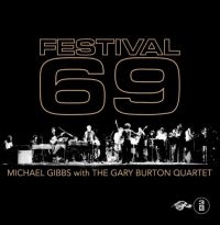 Gibbs Michael (With Gary Burton Qua - Festival 69 i gruppen CD / Jazz hos Bengans Skivbutik AB (3307748)