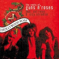 Hollywood Rose Feat. Axl Rose - Roots Of Guns'n'roses i gruppen CD / Pop-Rock hos Bengans Skivbutik AB (3309411)