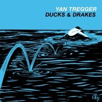 Tregger Yan - Ducks & Drakes i gruppen VINYL / RnB-Soul hos Bengans Skivbutik AB (3309506)