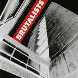 Brutalists - Brutalists i gruppen CD / Pop-Rock hos Bengans Skivbutik AB (3309781)
