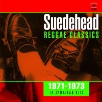 Various Artists - Suedehead  Reggae Classics 1971-73 i gruppen CD / Reggae hos Bengans Skivbutik AB (3309873)