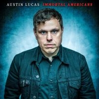 Lucas Austin - Immortal Americans i gruppen CD / Country hos Bengans Skivbutik AB (3310649)