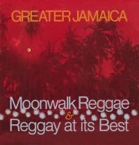 Various Artists - Greater Jamaica Moonwalk Reggae / R i gruppen CD / Reggae hos Bengans Skivbutik AB (3310678)