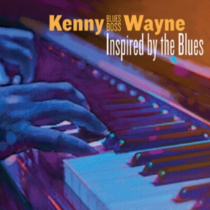 Wayne Kenny Blues Boss - Inspired By The Blues i gruppen CD / Blues,Jazz hos Bengans Skivbutik AB (3314148)