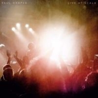 Draper Paul - Live At Scala i gruppen CD / Pop-Rock hos Bengans Skivbutik AB (3314153)