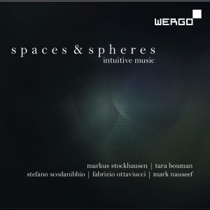 Stockhausen Markus - Spaces & Spheres: Intuitive Music i gruppen VI TIPSAR / Julklappstips CD hos Bengans Skivbutik AB (3314234)