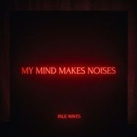 Pale Waves - My Mind Makes Noises (2Lp) i gruppen VINYL / Pop-Rock hos Bengans Skivbutik AB (3319714)