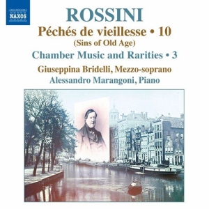 Rossini Gioachino - Péchés De Vieillesse, Vol. 10 & Cha i gruppen VI TIPSAR / Julklappstips CD hos Bengans Skivbutik AB (3320171)