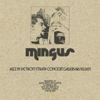 Mingus Charles - Jazz In Detroit - Strata Concert Ga i gruppen CD / Jazz hos Bengans Skivbutik AB (3320822)