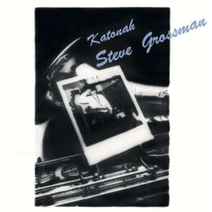 Steve Grossman - Katonah i gruppen VI TIPSAR / Klassiska lablar / Tiger Bay hos Bengans Skivbutik AB (3321999)