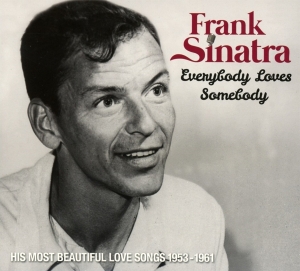 Sinatra Frank - Everybody Loves Somebody i gruppen VI TIPSAR / Julklappstips CD hos Bengans Skivbutik AB (3322023)