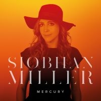 Miller Siobhan - Mercury i gruppen CD / Pop-Rock hos Bengans Skivbutik AB (3322339)