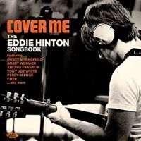 Various Artists - Cover Me:Eddie Hinton Songbook i gruppen VI TIPSAR / Julklappstips CD hos Bengans Skivbutik AB (3323277)