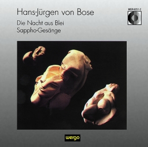 Bose Hans-Jürgen Von - Die Nacht Aus Blei Sappho-Gesänge i gruppen Externt_Lager / Naxoslager hos Bengans Skivbutik AB (3323865)